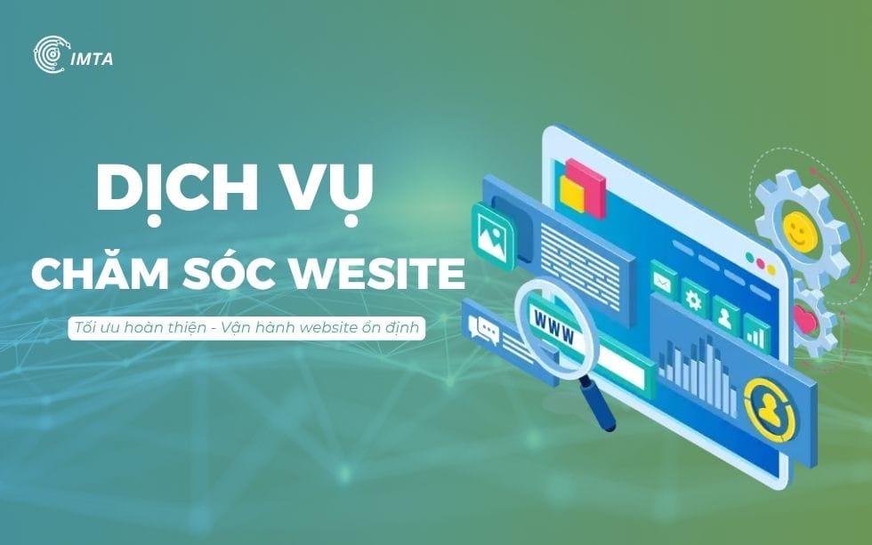 dịch vụ chăm sóc website chuẩn SEO-IMTA Digital Marketing