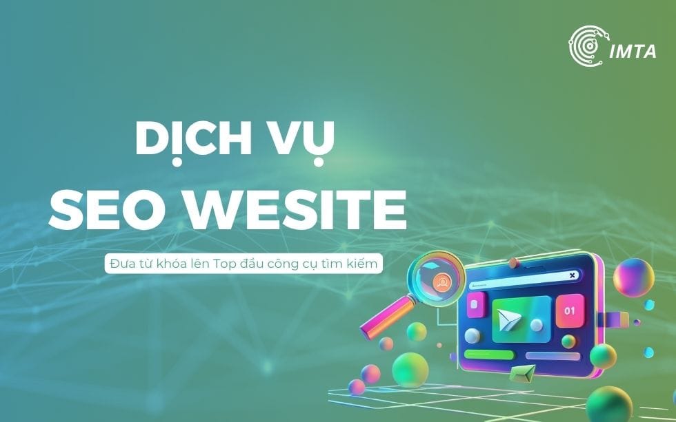 Dịch vụ SEO Website tại IMTA