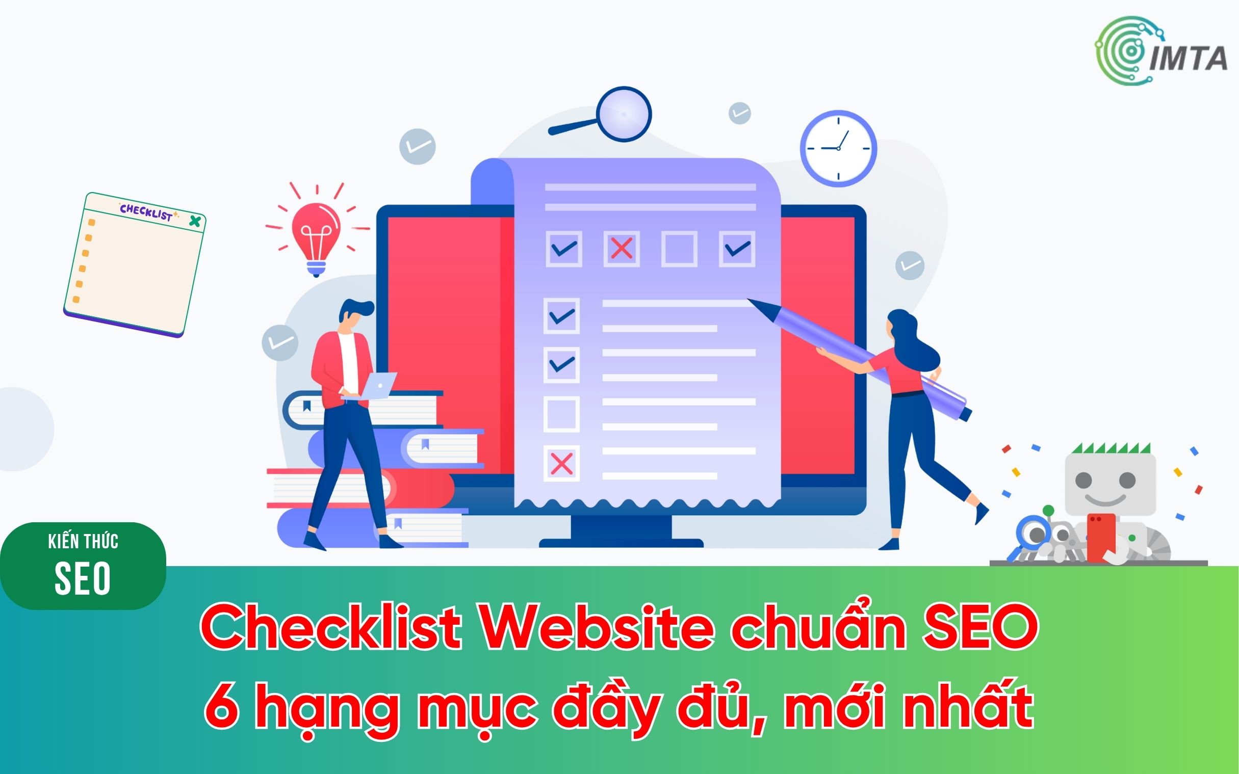 Checklist Website chuẩn SEO: 6 hạng mục đầy đủ, mới nhất