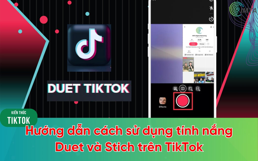 Hướng dẫn cách sử dụng tính nắng Duet và Stich trên TikTok