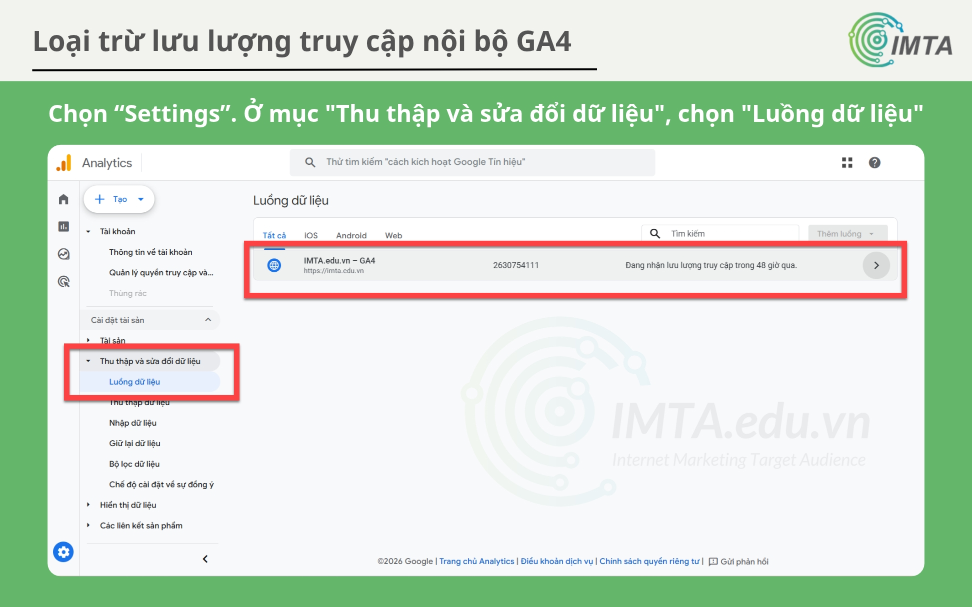 Chọn “Settings”. Ở mục "Thu thập và sửa đổi dữ liệu", chọn "Luồng dữ liệu"