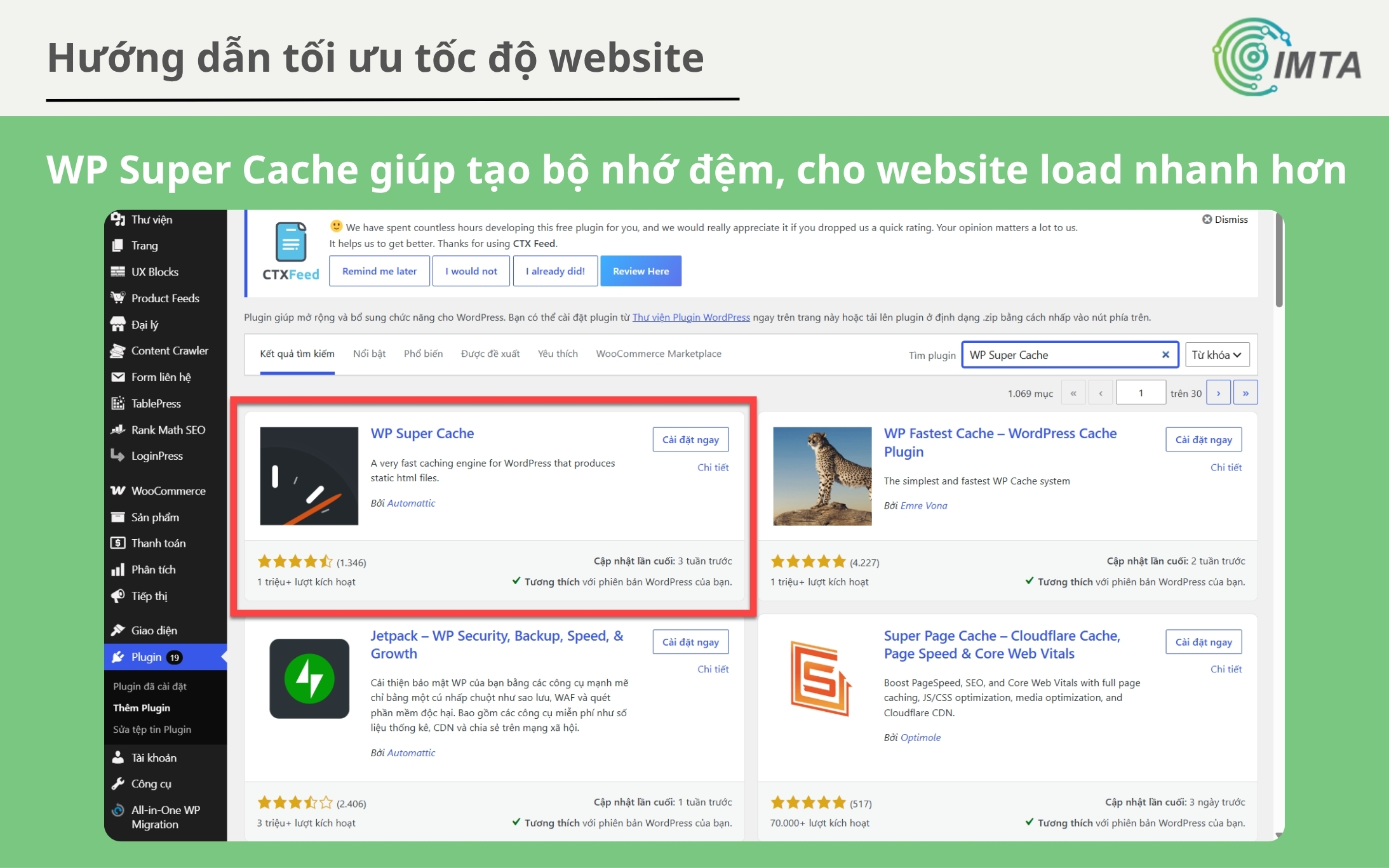 search WP Super Cache, nhấn Install Now, rồi nhấn Activate
